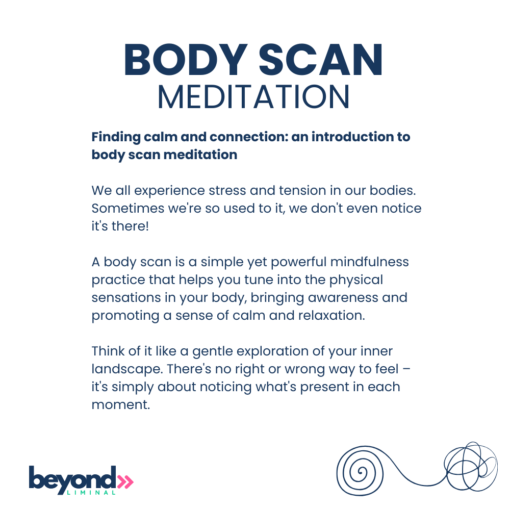 Body Scan Meditation | Beyond Liminal