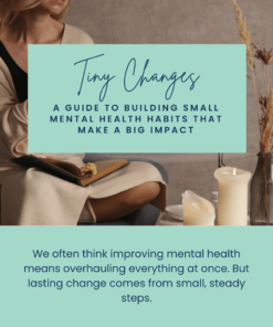 Tiny changes, big impact: a guide to building small but sustainable habits that support change