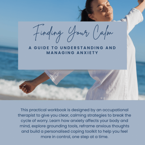 Manage Anxiety | An Occupational Therapy Approach With Practical Tools for Calming Your Mind and Body